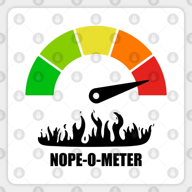 Meter Series - NOPE-O-METER 2 - Nope Icons - Gauge Level 5 - OH HELL NO - 5A Magnet by FOGSJ